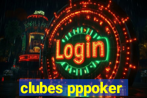 clubes pppoker